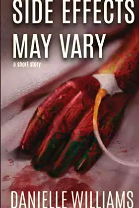 Side Effects May Vary: A Short Story poster