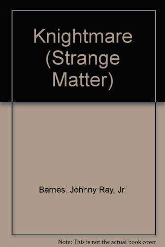 Knightmare (Strange Matter, 10) poster
