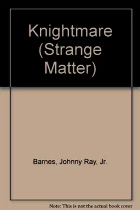 Knightmare (Strange Matter, 10) poster