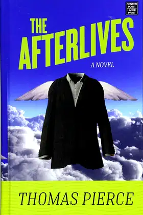 The Afterlives (Center Point Large Print) poster