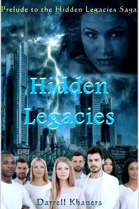 Hidden Legacies: Prelude to the Hidden Legacies Saga poster