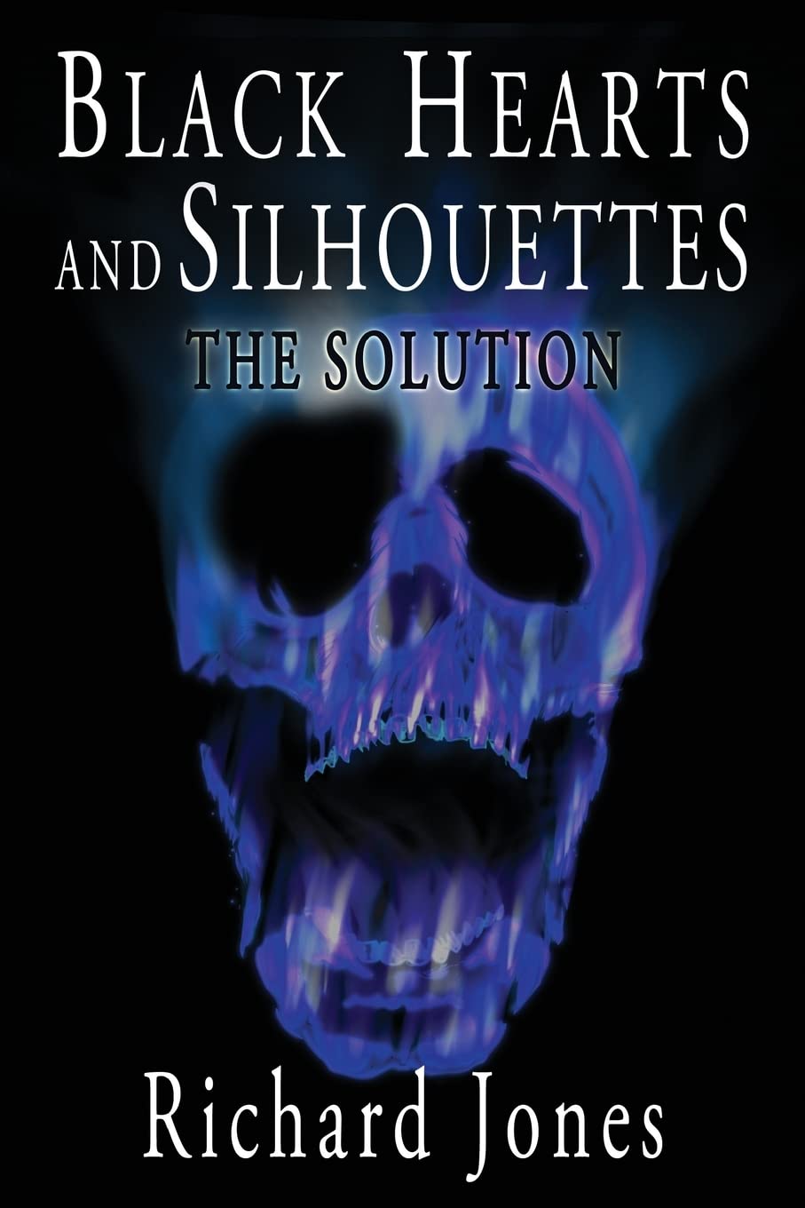 Black Hearts and Silhouettes- Book 3: The Solution poster