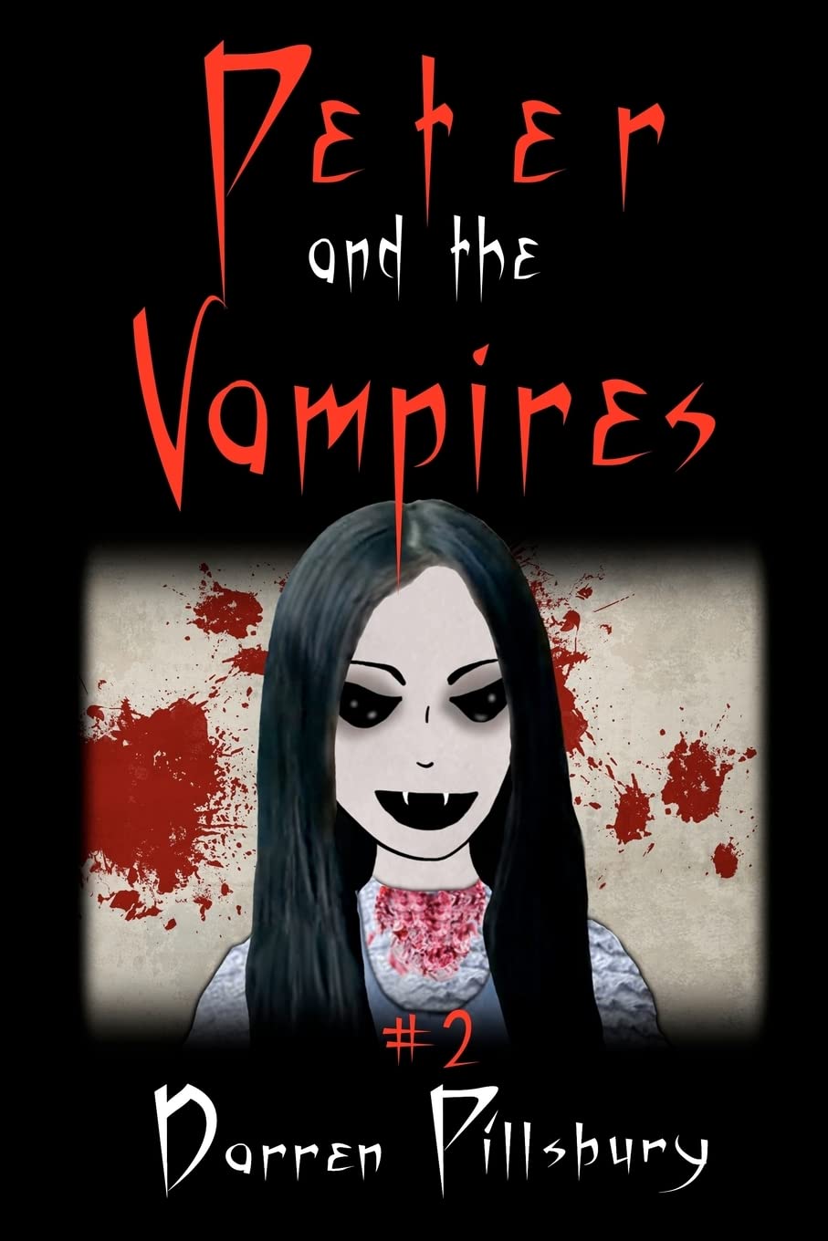 Peter And The Vampires: Book 2 In The PETER AND THE MONSTERS Series poster