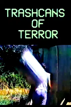 Trashcans of Terror poster