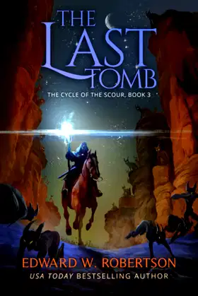 The Last Tomb (The Cycle of the Scour) poster