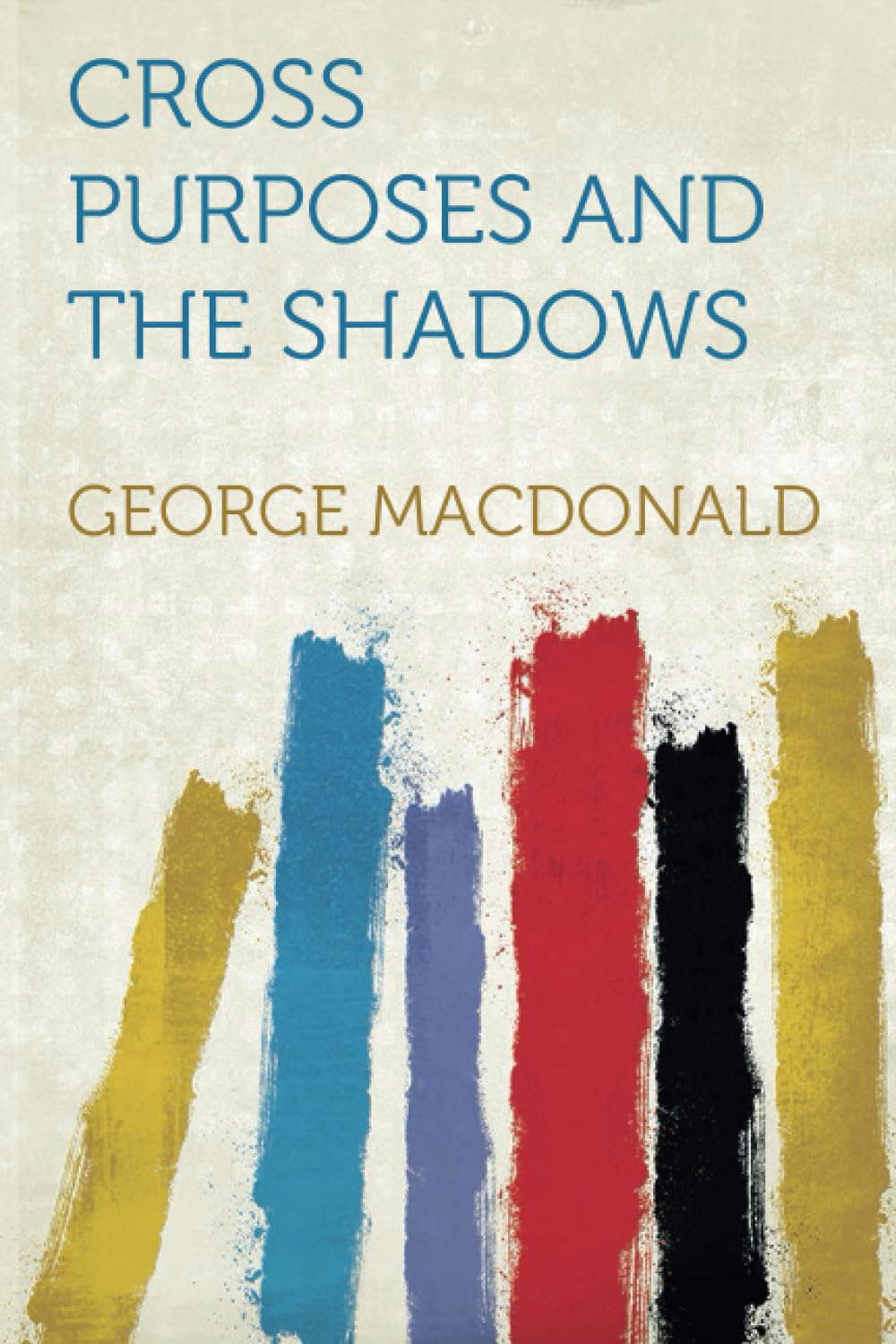 Cross Purposes and The Shadows poster