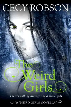The Weird Girls: A Weird Girls Novella (Weird Girls Novellas) poster