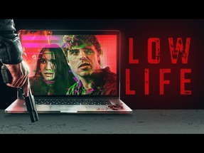LOW LIFE - Trailer (2022) poster