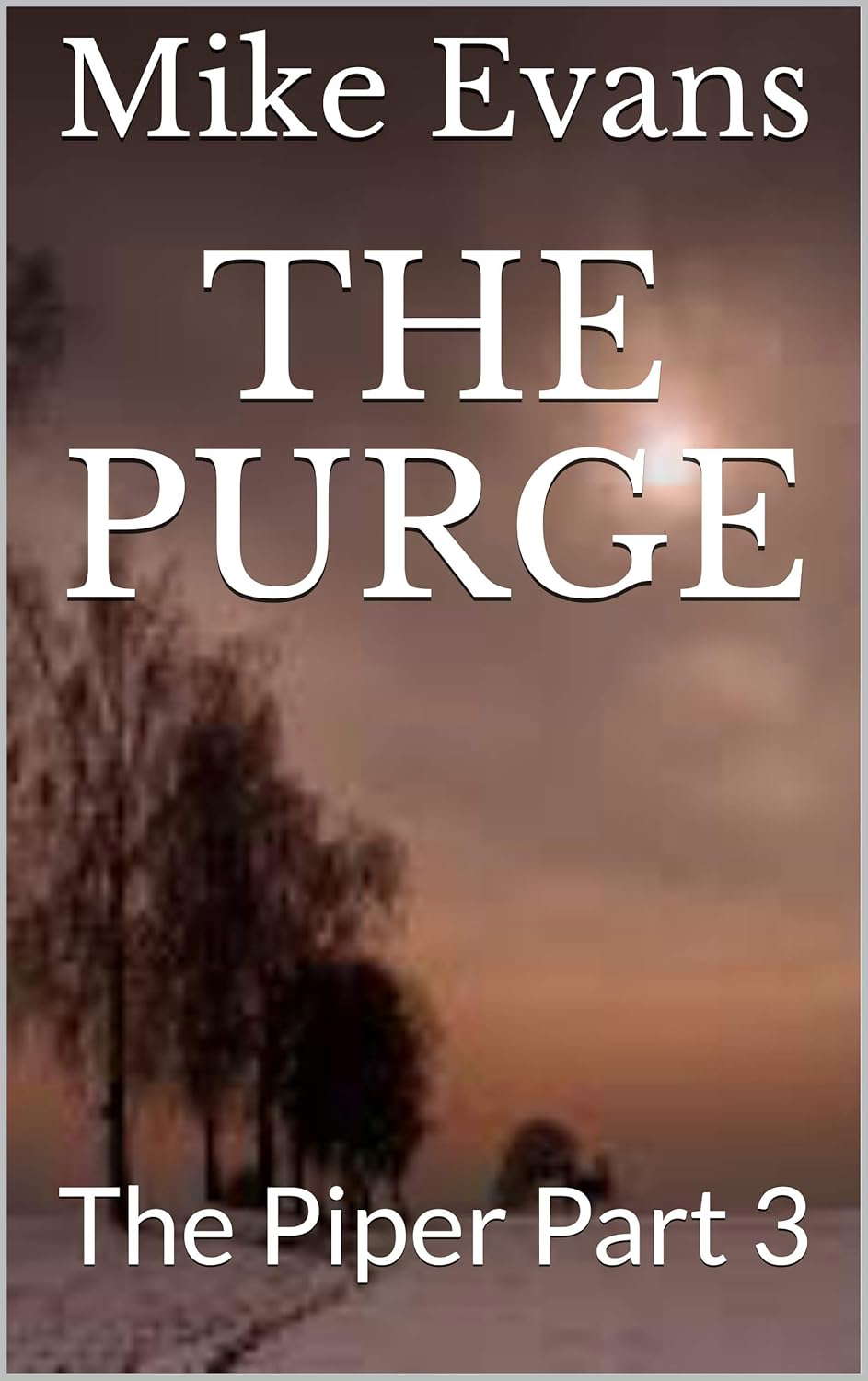 The Purge: The Piper Part 3 (The Piper. The Purge.) poster