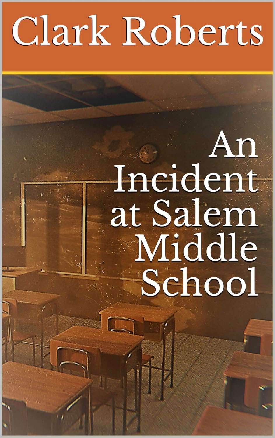 An Incident at Salem Middle School poster