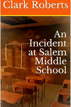 An Incident at Salem Middle School poster