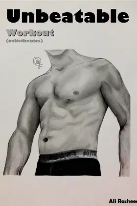Unbeatable Workout: 12 Week calisthenics Workout Programm poster