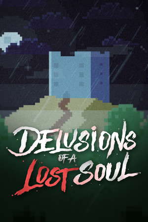 Delusions of a Lost Soul poster