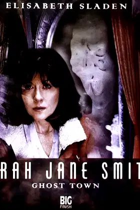 1.4 Sarah Jane Smith: Ghost Town poster