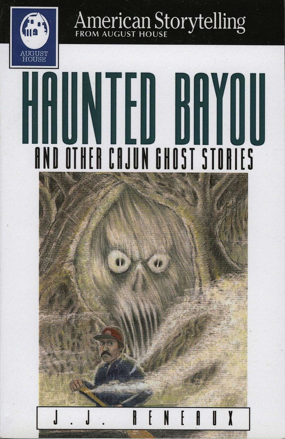 Haunted Bayou and Other Cajun Ghost Stories poster