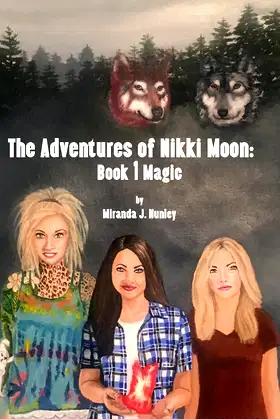 Adventures of Nikki Moon: Book 1 Magic poster