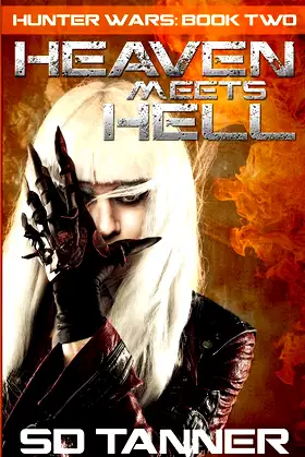 Heaven Meets Hell: Hunter Wars Book Two poster