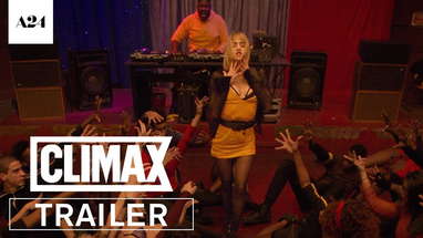 Climax | Official Trailer HD | A24 poster