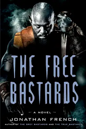 The Free Bastards (The Lot Lands) poster