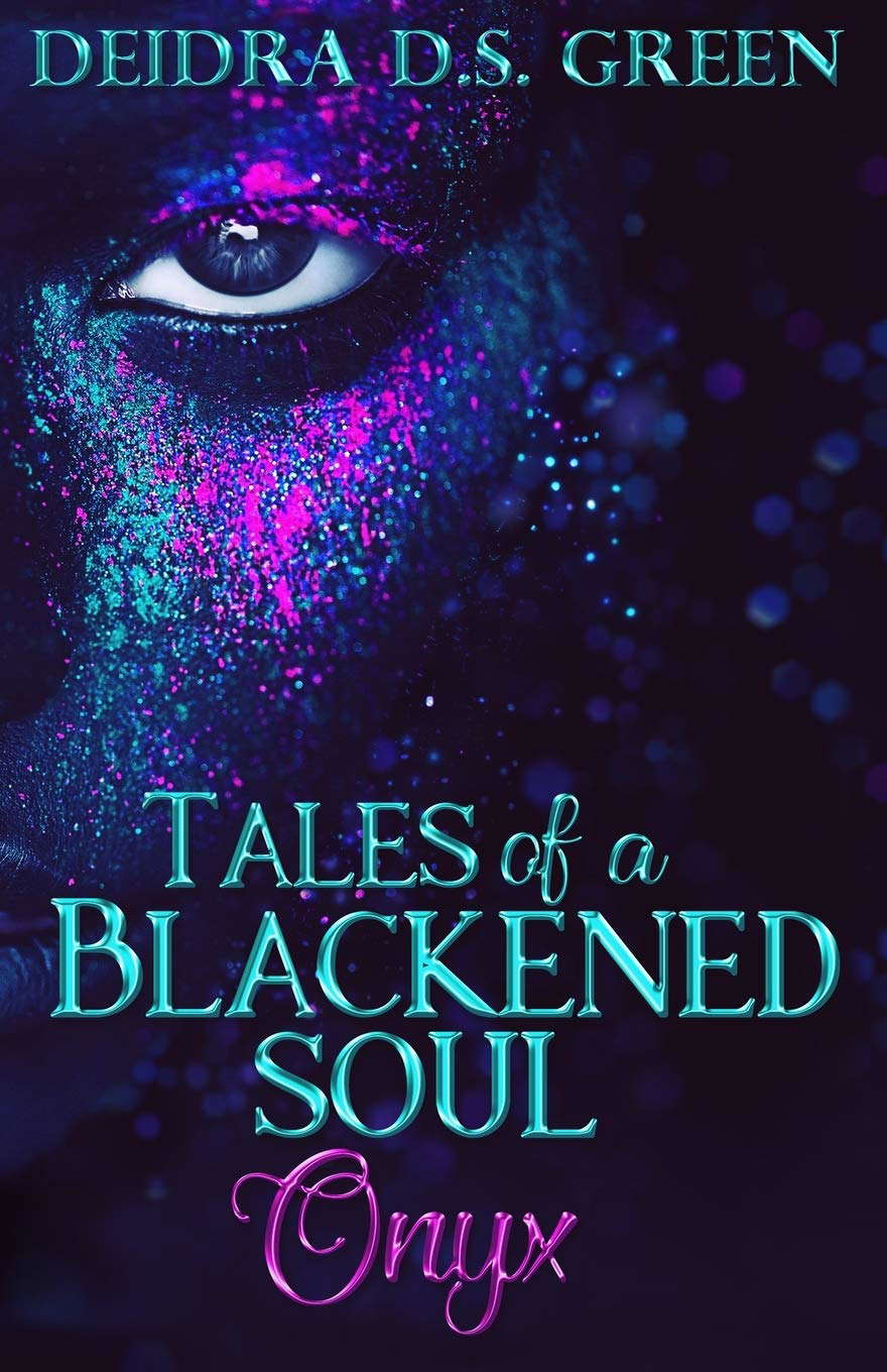 Onyx: Tales of a Blackened Soul (The Blackened Soul) poster
