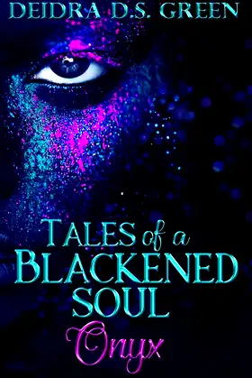 Onyx: Tales of a Blackened Soul (The Blackened Soul) poster