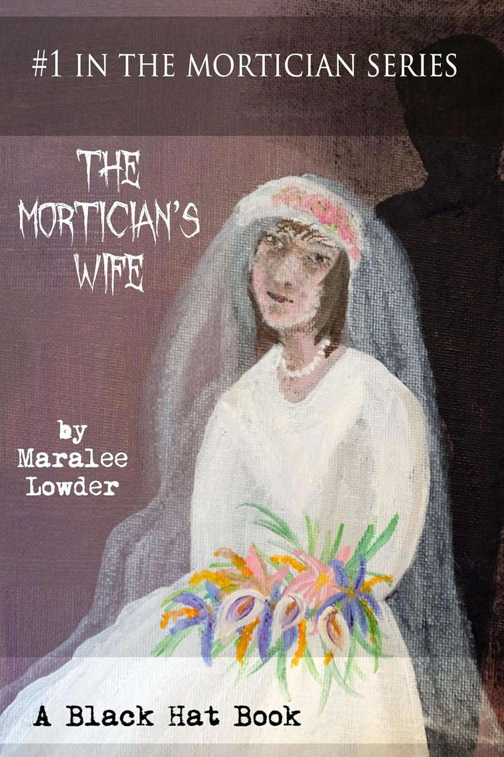 The Mortician's Wife (The Mortician Series Book 1) poster