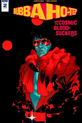 Bubba Ho-Tep and the Cosmic Blood-Suckers #2 poster