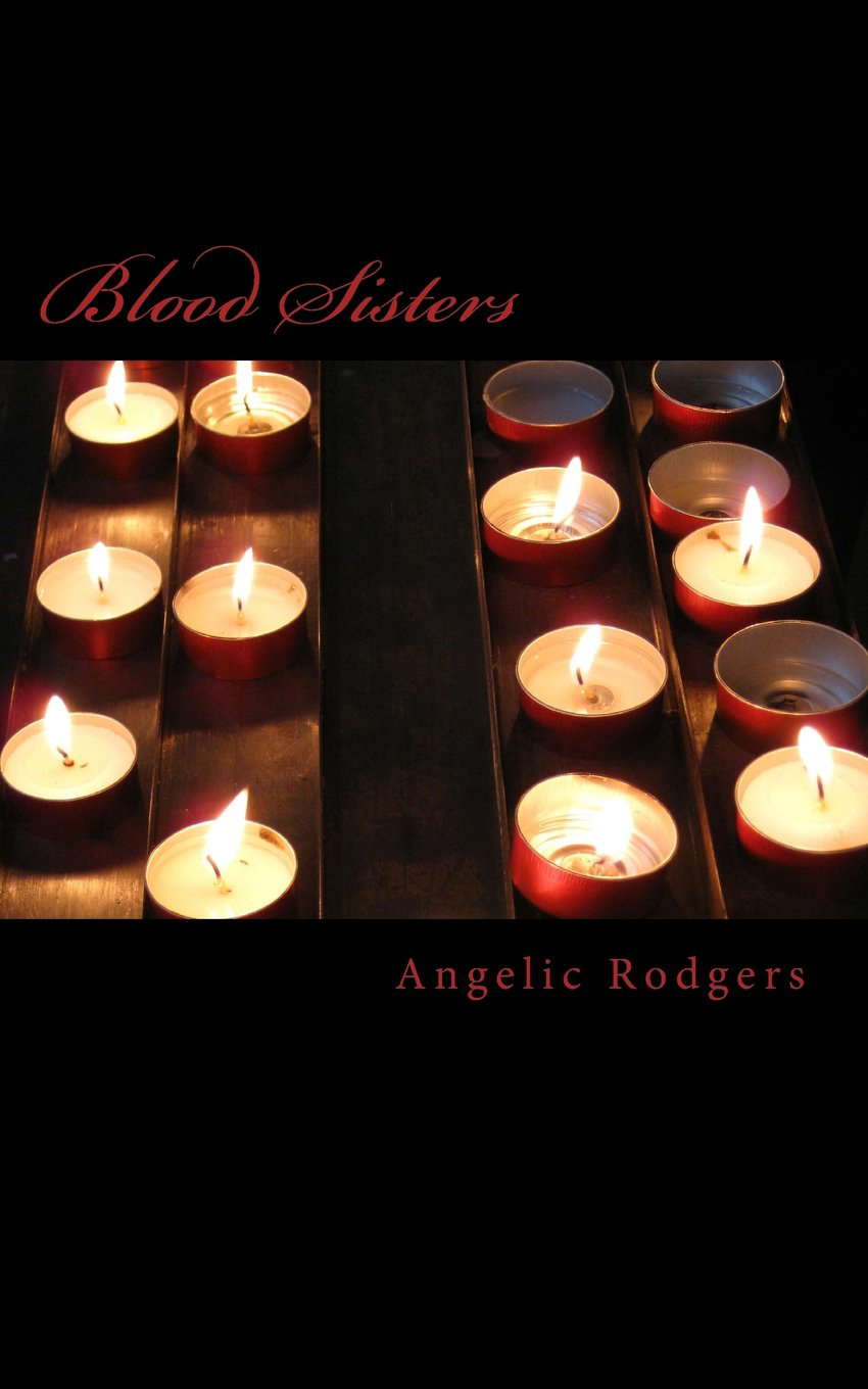 Blood Sisters: Book One of the Olivia Chronicles poster