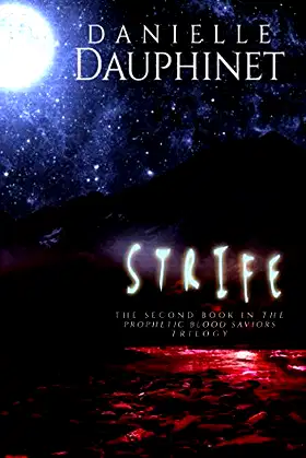Strife (The Prophetic Blood Saviors Trilogy) poster