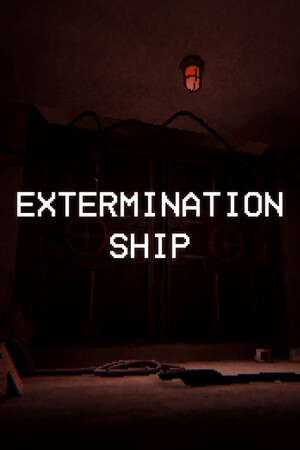 EXTERMINATION SHIP poster