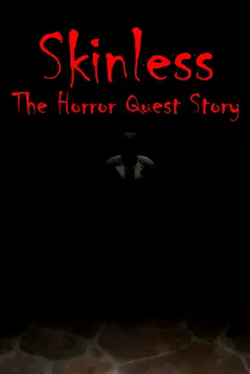 Skinless The Horror Story Quest poster