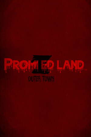 PROMIZED LAND: Outer Town 2025 poster