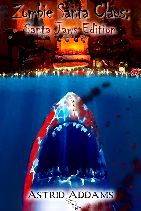 Zombie Santa Claus: Santa Jaws Edition poster