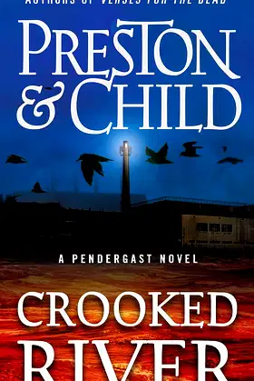 Crooked River (Agent Pendergast Series Book 19) poster