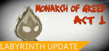Monarch of Greed - Act 1 capsule