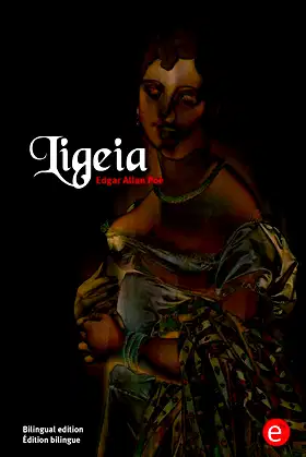 Ligeia: Bilingual edition/Édition bilingue poster