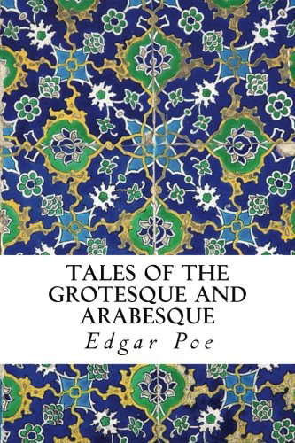 Tales of the Grotesque and Arabesque poster
