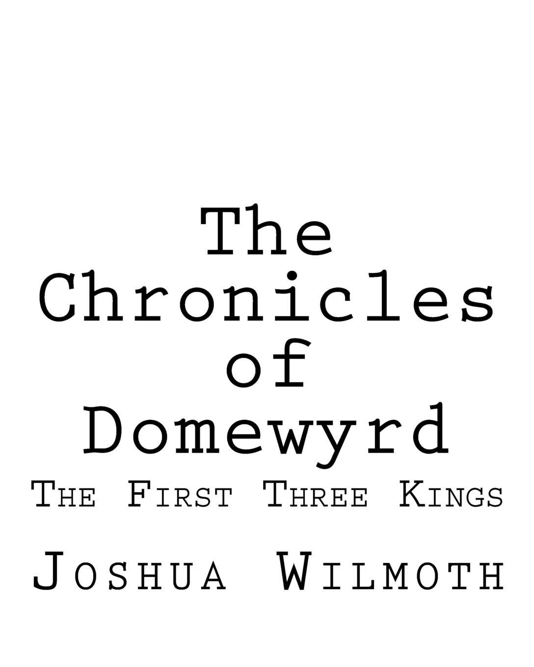 The Chronicles of Domewyrd: Book I poster