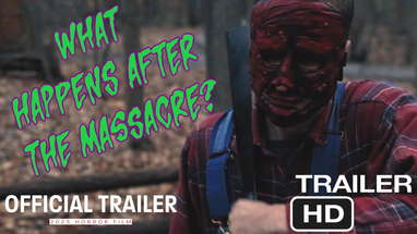 WHAT HAPPENS AFTER THE MASSACRE? Official Trailer (2025) Horror Movie HD poster