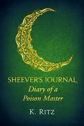 Sheever's Journal, Diary of a Poison Master poster