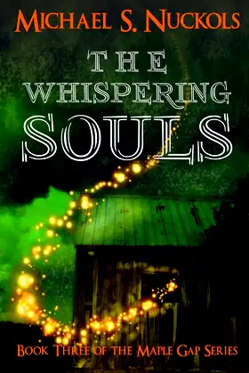 The Whispering Souls (The Maple Gap Series) poster