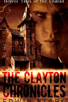 The Clayton Chronicles poster