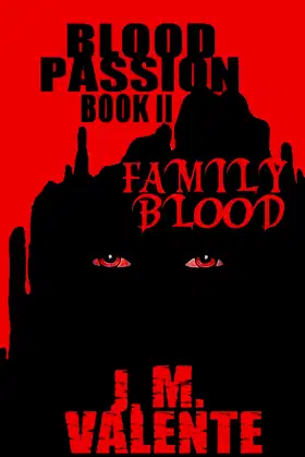 Blood Passion Book II: Family Blood poster