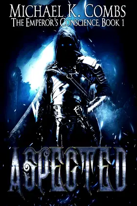 Aspected: The Emperor's Conscience: Book 1 poster