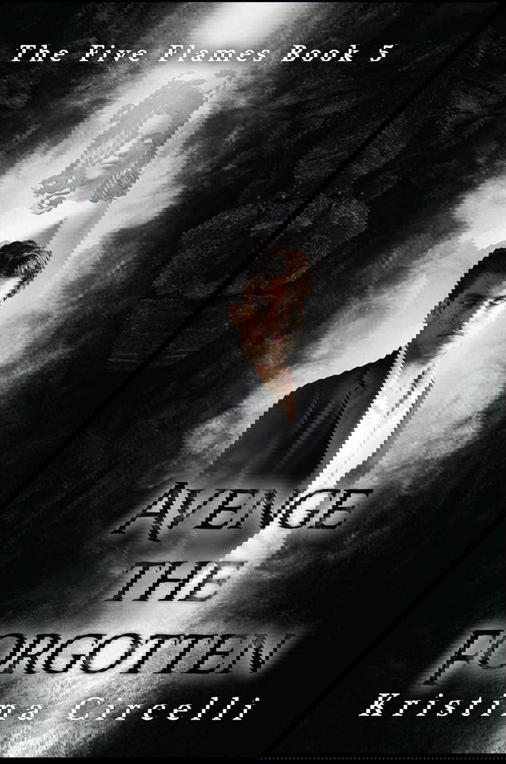 Avenge the Forgotten (5) (The Five Flames) poster
