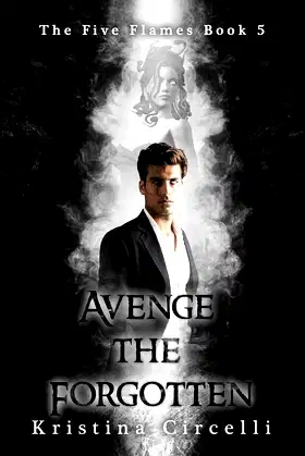 Avenge the Forgotten (5) (The Five Flames) poster
