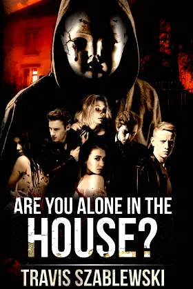 Are You Alone in the House? (The Baby Doll Murders Book 1) poster