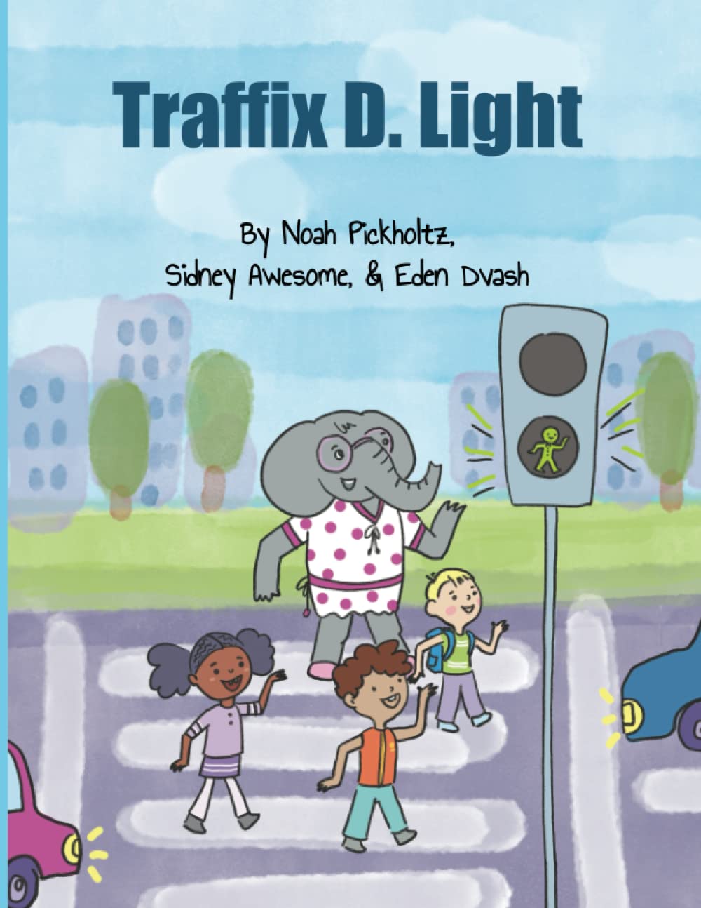 Traffix D. Light (Noah's Story Arks: Fun Early Childhood Stories) poster