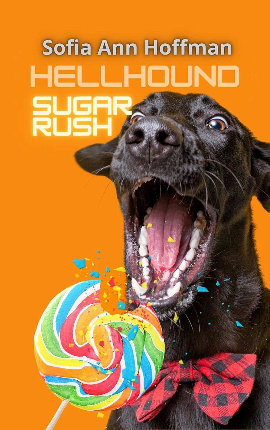 Hellhound Sugar Rush (Hellhound Adventures Book 3) poster