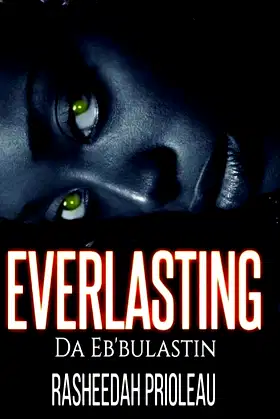 The Everlasting: Da Eb'Bulastin poster